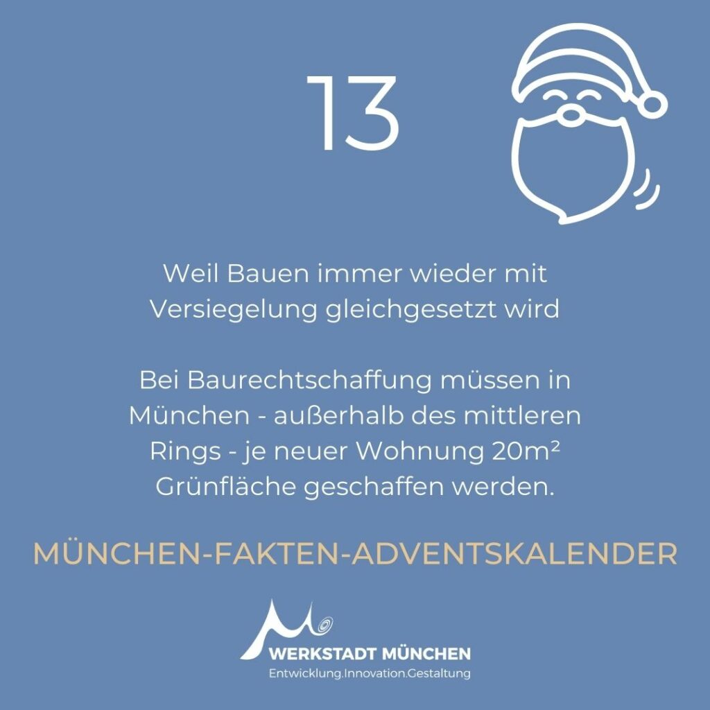 München-Fakten-Adventskalender Türchen 13 zum Thema Baurechtschaffung.