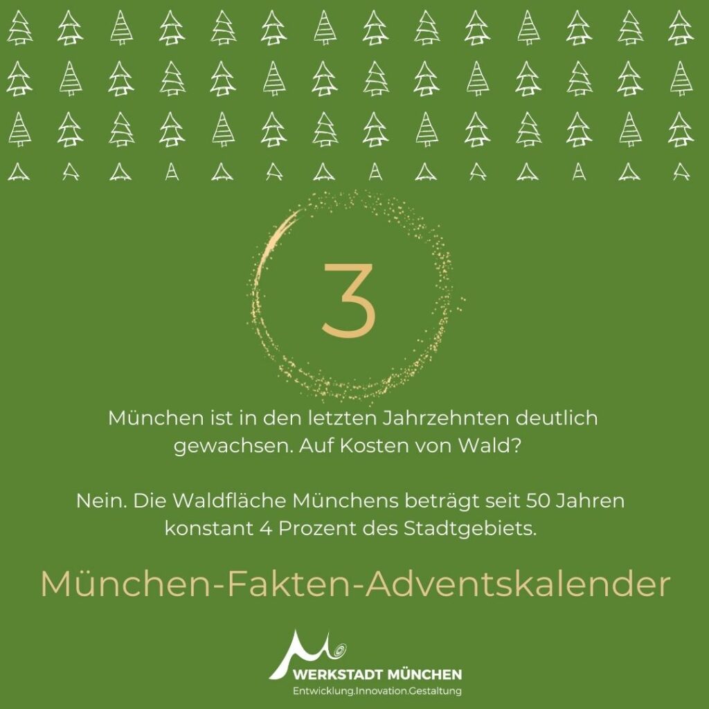 München-Fakten-Adventskalender Türchen 3 zum Thema Waldfläche in München.